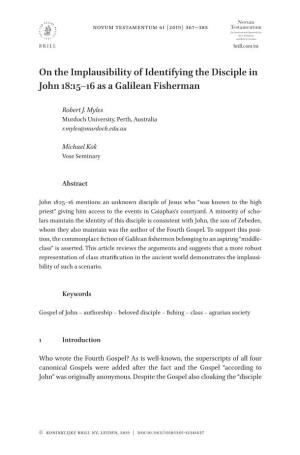 On the Implausibility of Identifying the Disciple in John 18:15–16 As a Galilean Fisherman