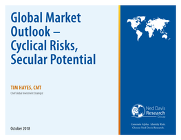 Global Market Outlook – Cyclical Risks, Secular Potential