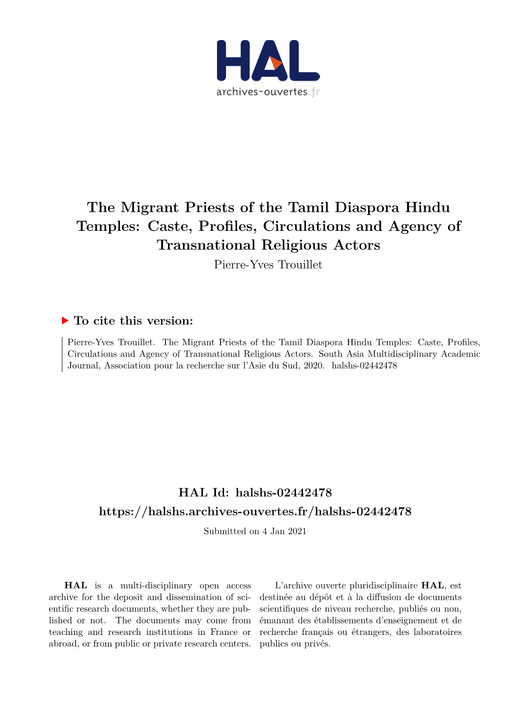 The Migrant Priests of the Tamil Diaspora Hindu Temples: Caste, Profiles, Circulations and Agency of Transnational Religious Actors Pierre-Yves Trouillet