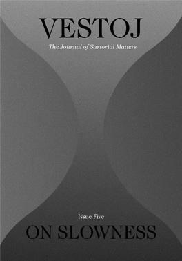 Vestoj the Journal of Sartorial Matters