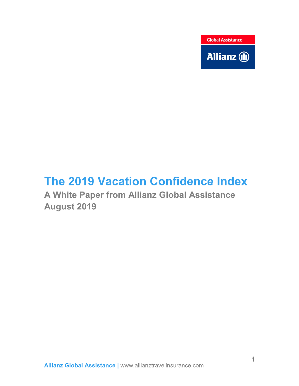 The 2019 Vacation Confidence Index a White Paper from Allianz Global Assistance August 2019