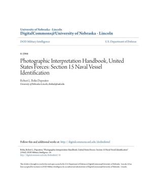 Photographic Interpretation Handbook, United States Forces: Section 15 Naval Vessel Identification Robert L
