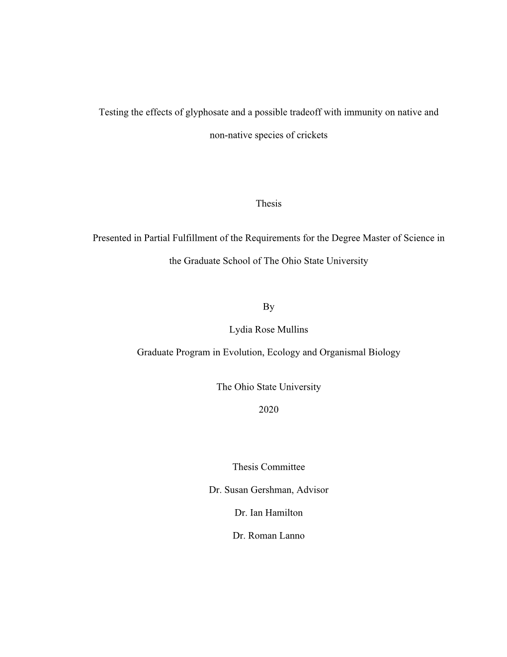 Testing the Effects of Glyphosate and a Possible Tradeoff with Immunity on Native And