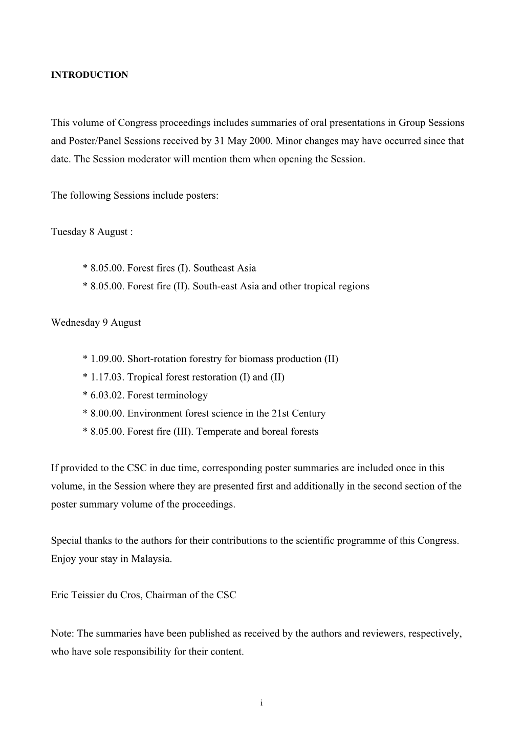 This Volume of Congress Proceedings Includes Summaries of Oral Presentations in Group Sessions and Poster/Panel Sessions Received by 31 May 2000