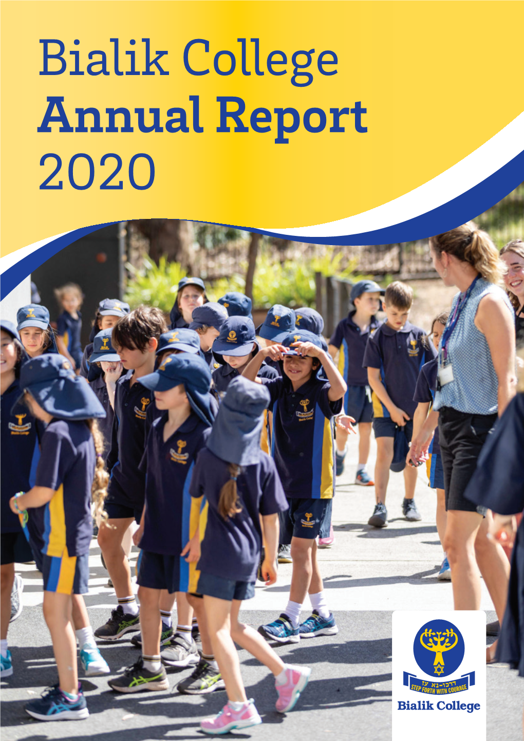 Bialik College Annual Report 2020 Principal’S Message