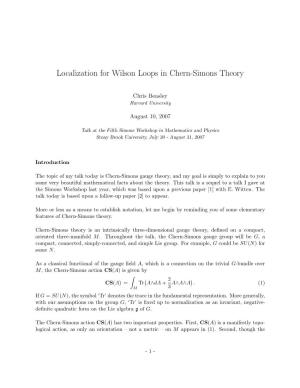 Localization for Wilson Loops in Chern-Simons Theory