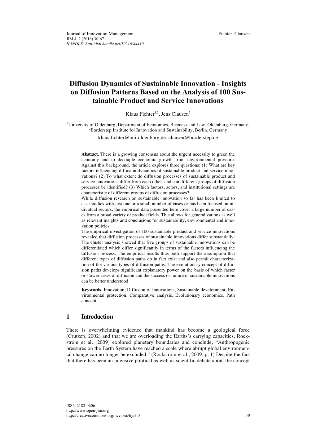 Diffusion Dynamics of Sustainable Innovation - Insights on Diffusion Patterns Based on the Analysis of 100 Sus- Tainable Product and Service Innovations