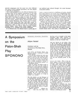 A Symposium on the Paton-Shah Play SPONONO