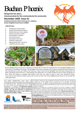 Buchan Phoenix Rising from the Ashes… Communication for the Community by the Community December 2020 Issue 51 Produced by Buchan District Outreach Inc