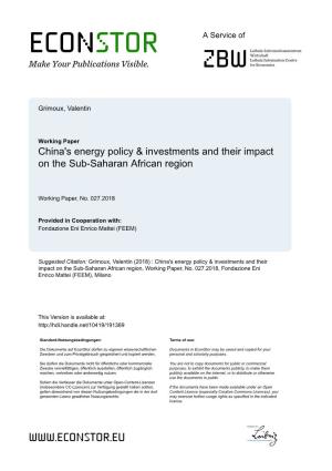 China's Energy Policy & Investments and Their Impact on The