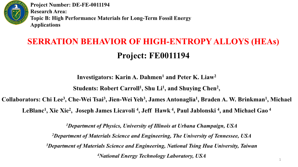 SERRATION BEHAVIOR of HIGH-ENTROPY ALLOYS (Heas) Project: FE0011194