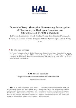 Operando X-Ray Absorption Spectroscopy Investigation of Photocatalytic Hydrogen Evolution Over Ultradispersed Pt/Tio 2 Catalysts L