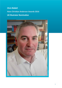 Chris Riddell Hans Christian Andersen Awards 2016 UK Illustrator Nomination PHOTO : JO RIDDELL PHOTO