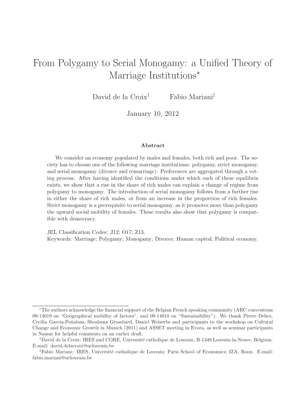 From Polygamy to Serial Monogamy: a Unified Theory of Marriage