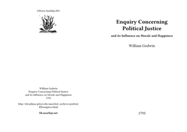Enquiry Concerning Political Justice and Its Influence on Morals and Happiness
