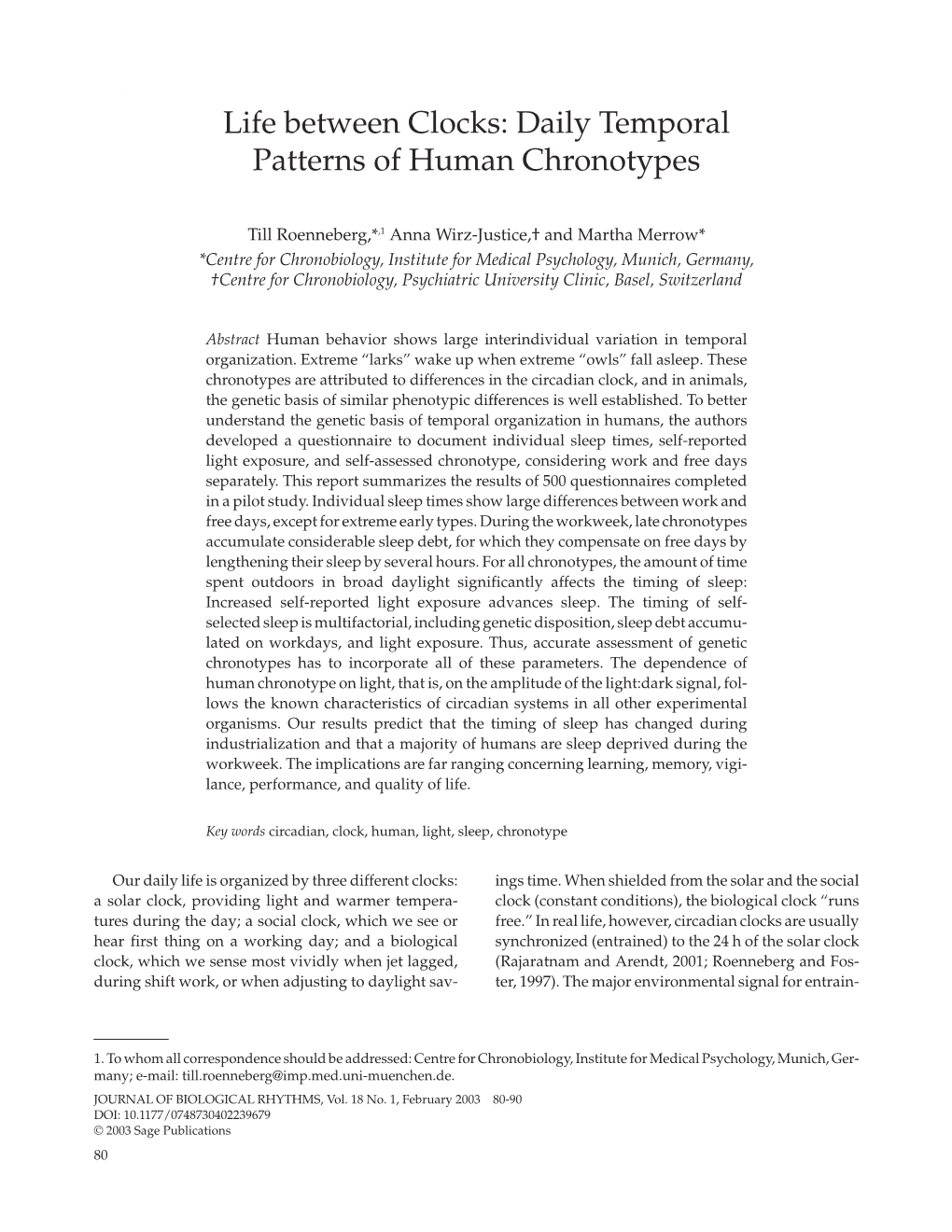 Life Between Clocks: Daily Temporal Patterns of Human Chronotypes