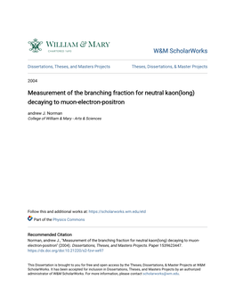 Measurement of the Branching Fraction for Neutral Kaon(Long) Decaying to Muon-Electron-Positron Andrew J