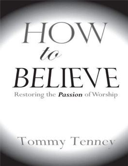 How to Believe: Restoring the Passion of Worship