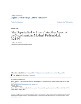 "She Departed to Her House": Another Aspect of the Syrophoenician Mother's Faith in Mark 7:24-30 Matthew L