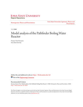 Model Analysis of the Pathfinder Boiling Water Reactor Francis Vito Rossano Iowa State University