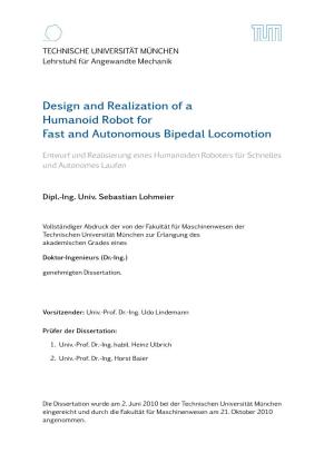Design and Realization of a Humanoid Robot for Fast and Autonomous Bipedal Locomotion