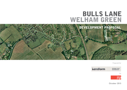 Bulls Lane Welham Green Development Proposal