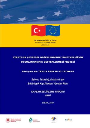 Edirne, Tekirdağ, Kırklareli Için Bütünleşik Kıyı Alanları Yönetim Planı