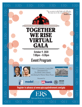 TOGETHER WE RISE VIRTUAL GALA October 9, 2020 7:00Pm - 8:30Pm Event Program