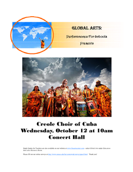Creole Choir of Cuba Wednesday, October 12 at 10Am Concert Hall