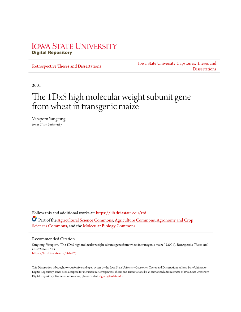 The 1Dx5 High Molecular Weight Subunit Gene from Wheat in Transgenic Maize Varaporn Sangtong Iowa State University