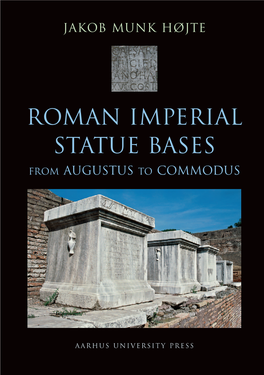 Roman Imperial Statue Bases from Augustus to Commodus