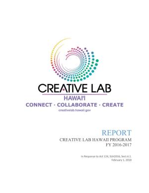 Report Creative Lab Hawaii Program Fy 2016-2017