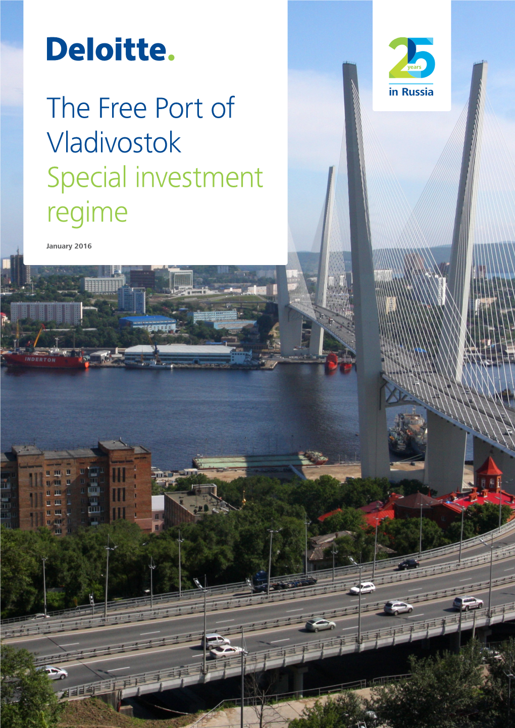 The Free Port of Vladivostok. Special Investment Regime