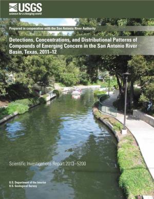 Detections, Concentrations, and Distributional Patterns of Compounds of Emerging Concern in the San Antonio River Basin, Texas, 2011−12