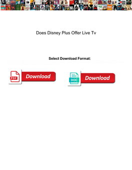 Does Disney Plus Offer Live Tv