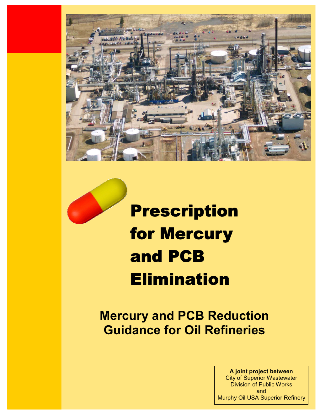 Prescription for Mercury and PCB Elimination