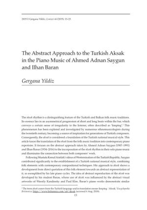The Abstract Approach to the Turkish Aksak in the Piano Music of Ahmed Adnan Saygun and Ilhan Baran