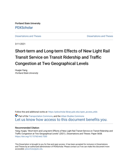Short-Term and Long-Term Effects of New Light Rail Transit Service on Transit Ridership and Traffic Congestion at Two Geographical Levels