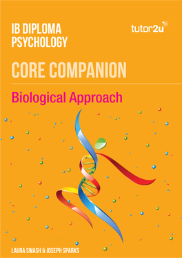 IB DIPLOMA Psychology Biological Approach
