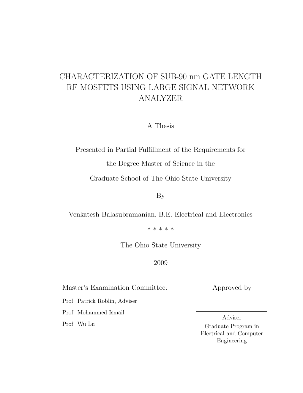 CHARACTERIZATION of SUB-90 Nm GATE LENGTH RF MOSFETS USING LARGE SIGNAL NETWORK ANALYZER