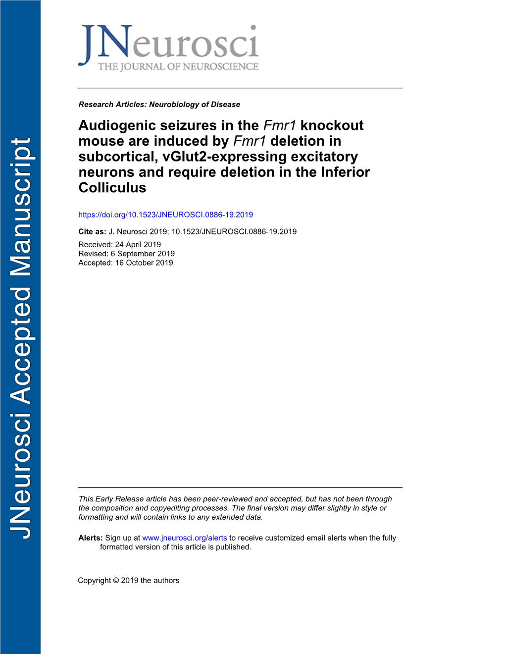 Audiogenic Seizures in the Fmr1 Knockout Mouse Are Induced By