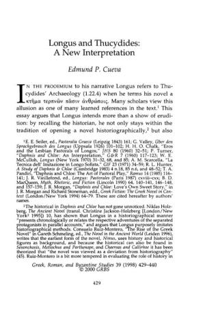 Longus and Thucydides: a New Interpretation Cueva, Edmund P Greek, Roman and Byzantine Studies; Winter 1998; 39, 4; Proquest Pg