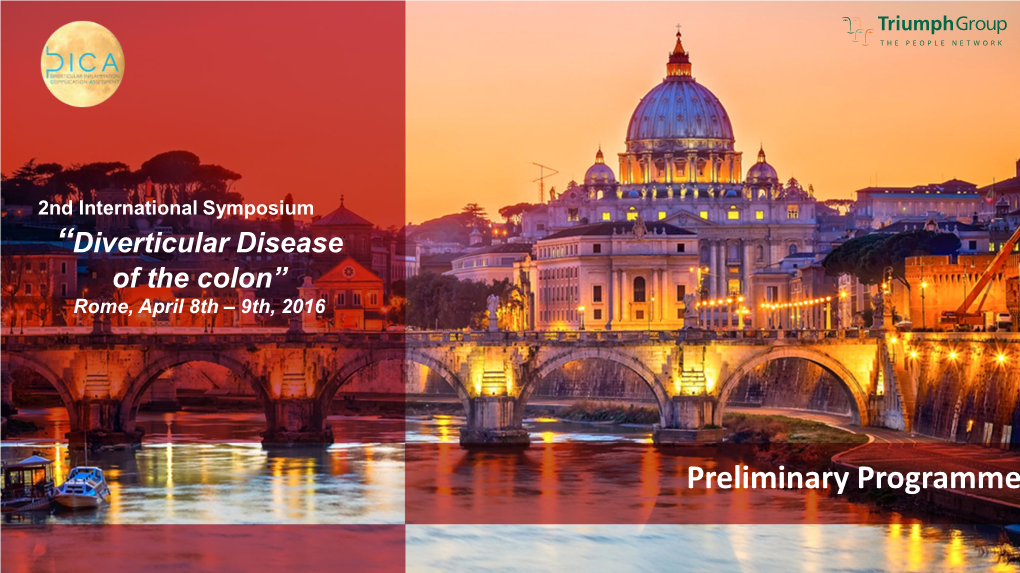 Preliminary Programme 2°International Symposium Diverticular Disease of the Colon