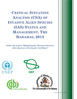 Critical Situation Analysis (Csa) of Invasive Alien Species (Ias) Status and Management, the Bahamas, 2013