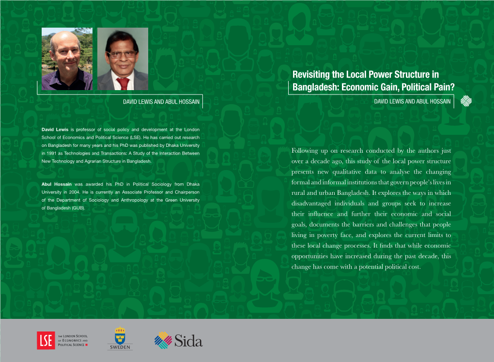 Revisiting the Local Power Structure in Bangladesh: Economic Gain, Political Pain? DAVID LEWIS and ABUL HOSSAIN DAVID LEWIS and ABUL HOSSAIN