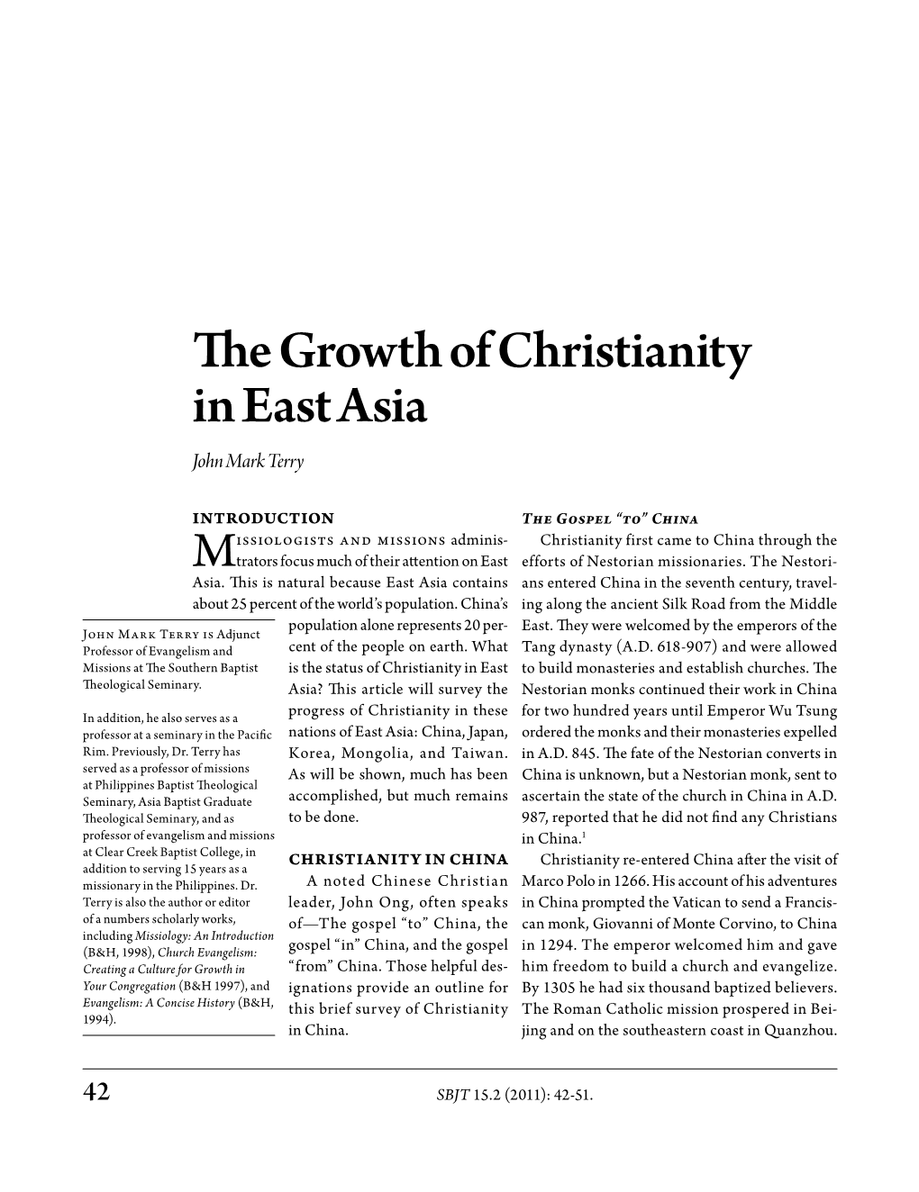 The Growth of Christianity in East Asia John Mark Terry