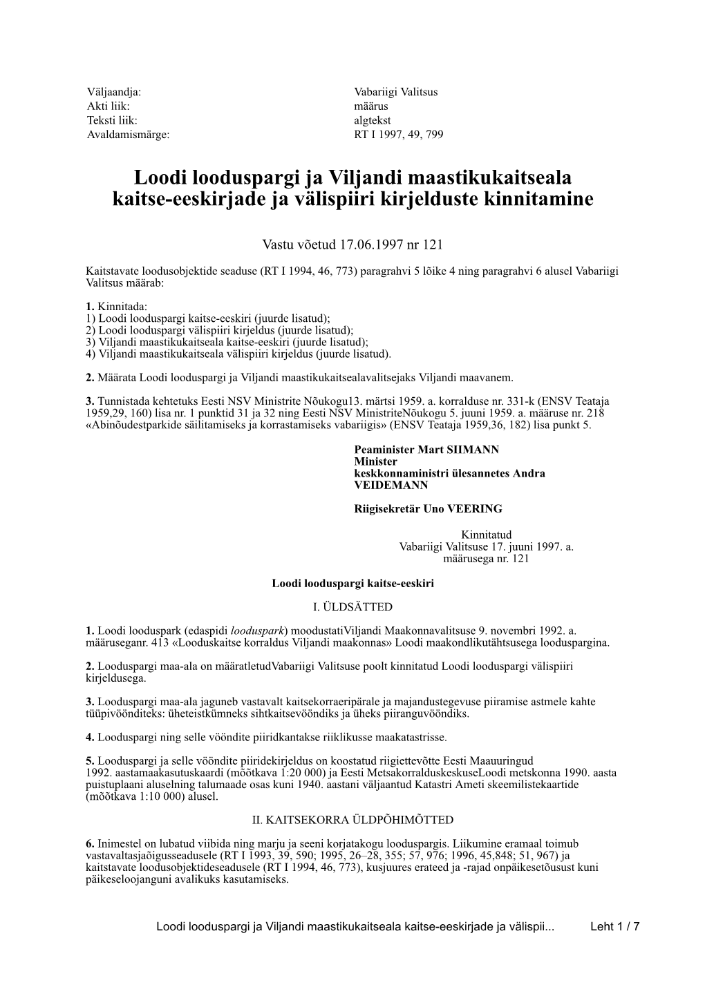 Loodi Looduspargi Ja Viljandi Maastikukaitseala Kaitse-Eeskirjade Ja Välispiiri Kirjelduste Kinnitamine