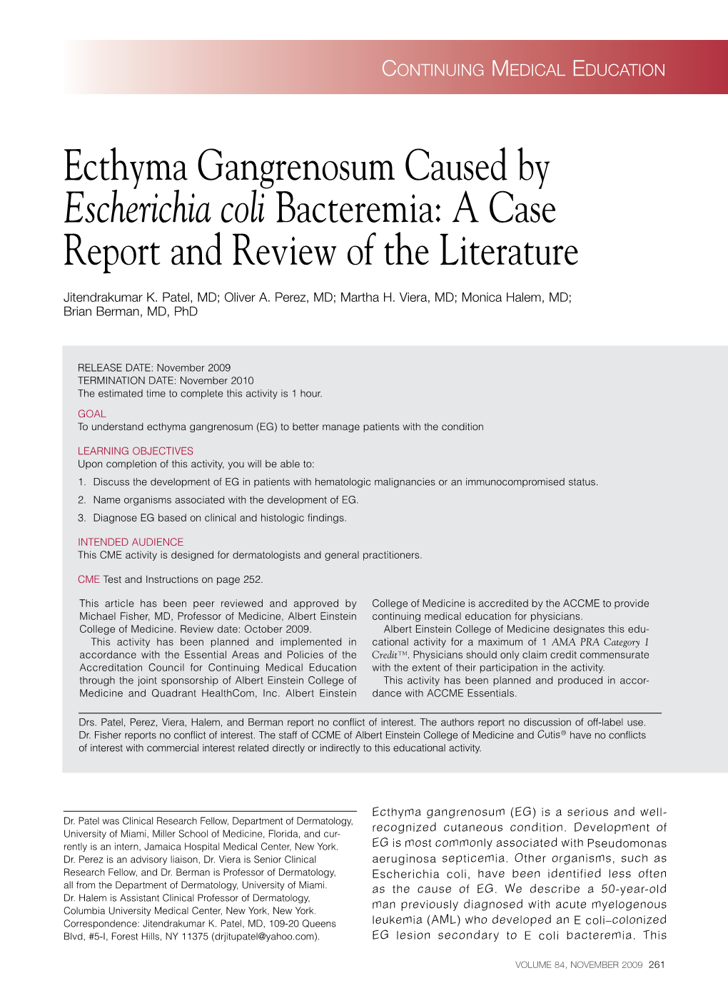 Ecthyma Gangrenosum Caused by Escherichia Coli Bacteremia: a Case Report and Review of the Literature