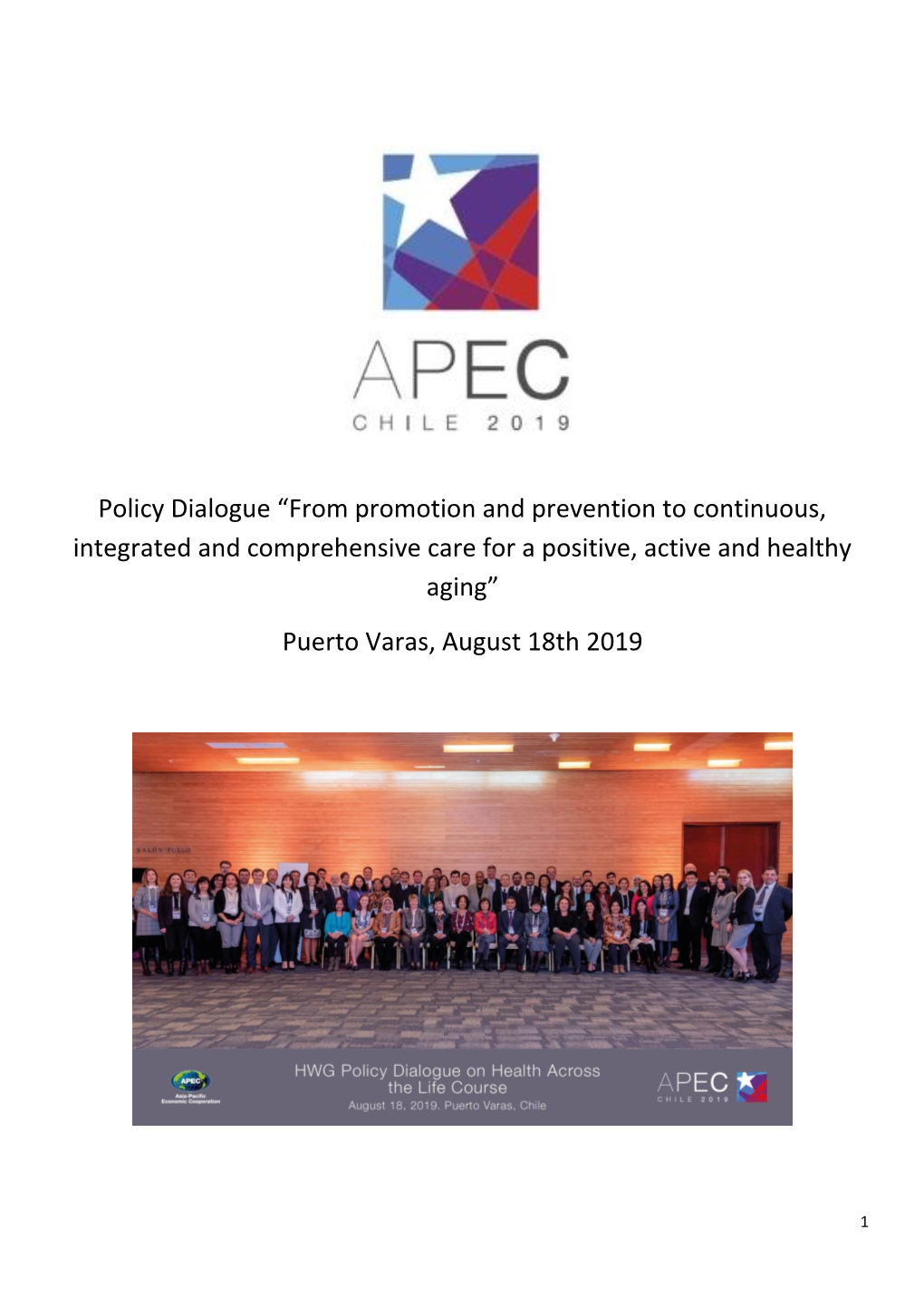 Policy Dialogue “From Promotion and Prevention to Continuous, Integrated