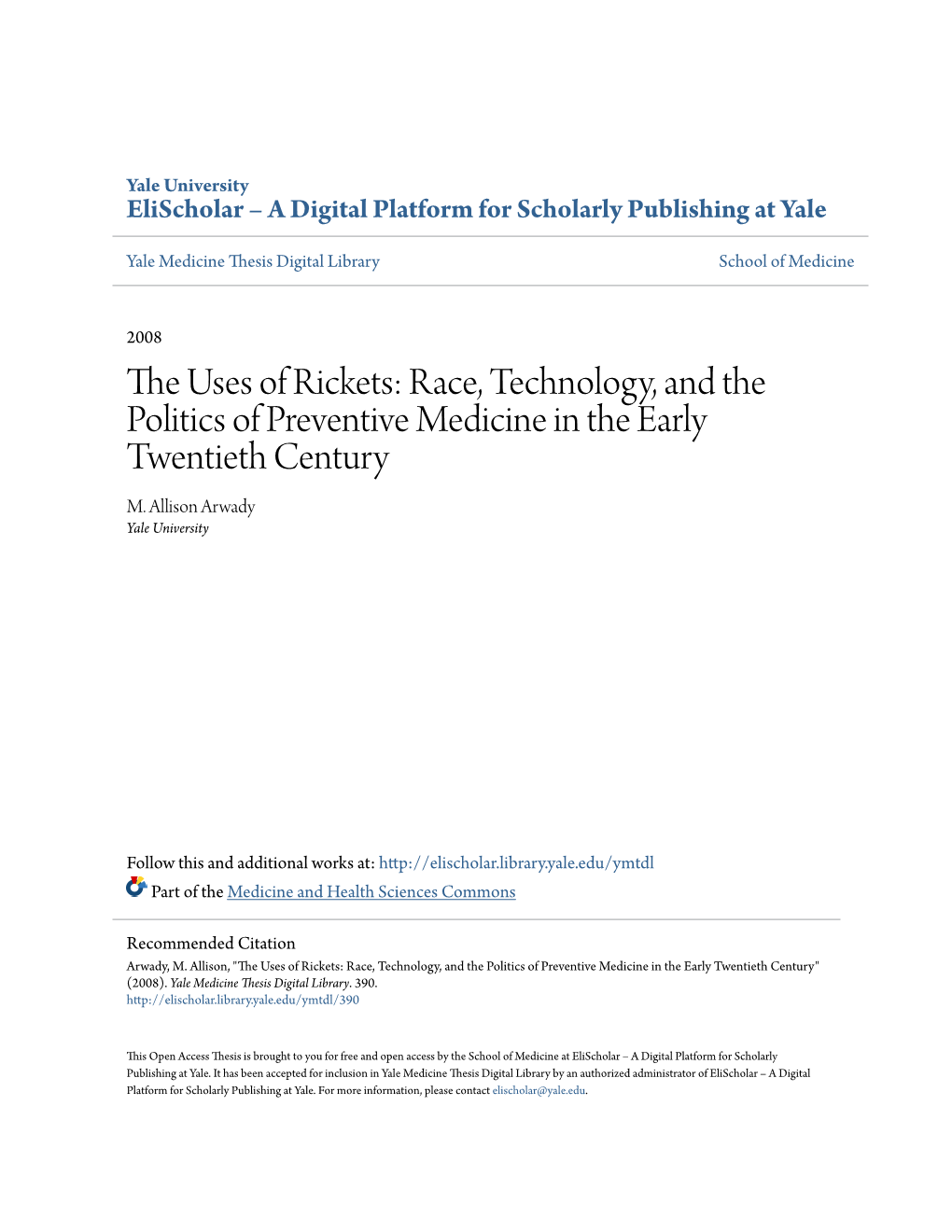 The Uses of Rickets: Race, Technology, and the Politics of Preventive Medicine in the Early Twentieth Century